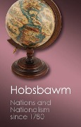 Cover-Bild zum Titel 'Nations and Nationalism since 1780' von 'E. J. Hobsbawm'