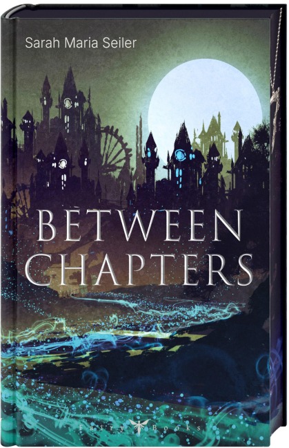 Between Chapters - Sarah M. Seiler