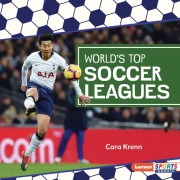 Cover-Bild zum Titel 'World's Top Soccer Leagues' von 'Cara Krenn'