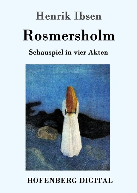 Rosmersholm - Henrik Ibsen