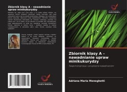 Zbiornik klasy A - nawadnianie upraw minikukurydzy - Adriana Maria Meneghetti