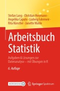 Cover-Bild zum Titel 'Arbeitsbuch Statistik' von 'Stefan Lang, Angelika Caputo, Janette Walde, Christian Heumann, Ludwig Fahrmeir'