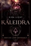 Cover-Bild zum Titel 'Kaleidra - Wer die Liebe entfesselt' von 'Kira Licht'