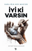 Cover-Bild zum Titel 'Iyi ki Varsin - Varligin Bir Mucize' von 'Zeynep Rana Karadag'
