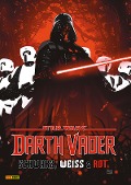 Star Wars: Darth Vader - Schwarz, Weiss und Blut - Jason Aaron