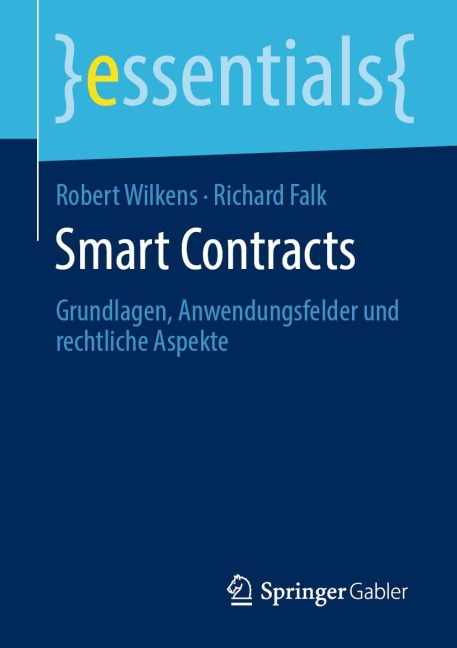 Smart Contracts - Richard Falk, Robert Wilkens