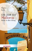 Cover-Bild zum Titel 'Ein Jahr auf Mallorca' von 'Marie Roth'