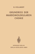 Cover-Bild zum Titel 'Grundriss der Makromolekularen Chemie' von 'Bruno Vollmert'