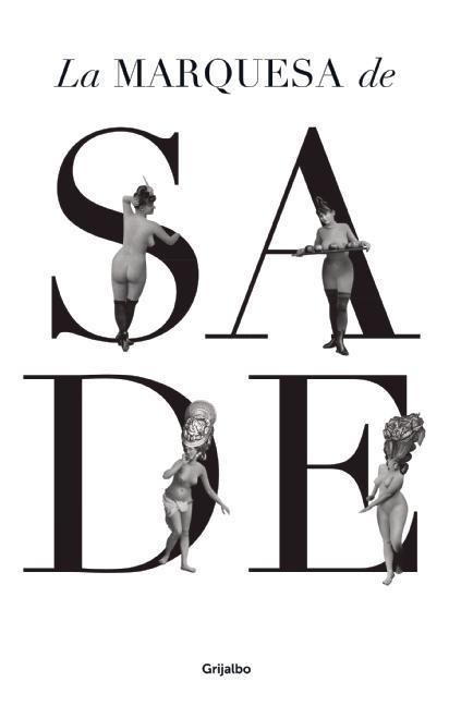 La Marquesa de Sade - Mireille Calmel
