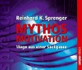 Mythos Motivation - Reinhard K. Sprenger