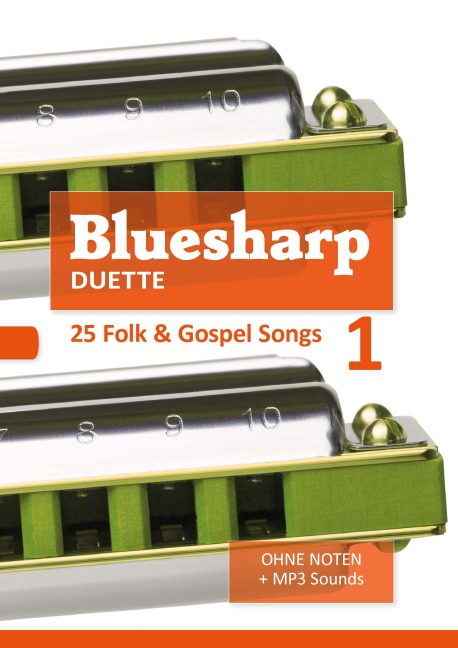 Bluesharp Duette - 25 Folk & Gospel Songs - 1 - Reynhard Boegl, Bettina Schipp