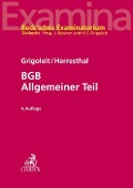 Cover-Bild zum Titel 'BGB Allgemeiner Teil' von 'Hans Christoph Grigoleit, Carsten Herresthal'