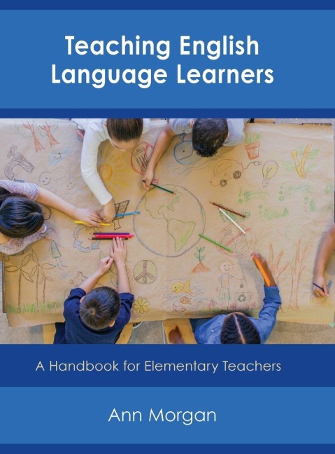 Teaching English Language Learners - Ann Morgan