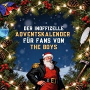 Cover-Bild zum Titel 'Der inoffizielle Adventskalender für Fans von The Boys' von 'Nora Herrmann'