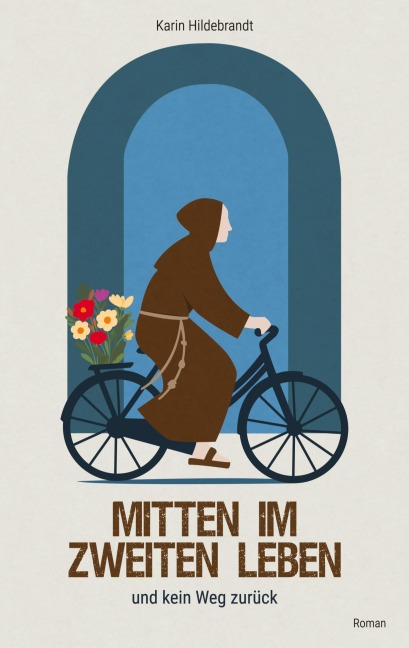 Mitten im zweiten Leben - Karin Hildebrandt