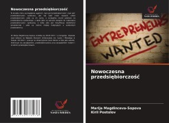 Cover-Bild zum Titel 'Nowoczesna przedsi¿biorczo¿¿' von 'Marija Magdinceva-Sopova, Kiril Postolov'