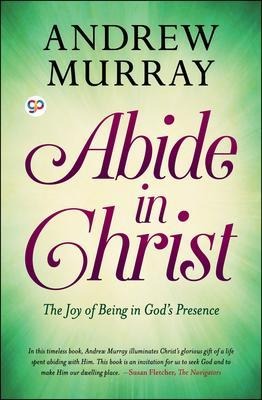 Abide in Christ - Andrew Murray