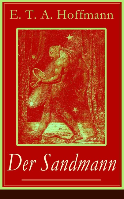 Der Sandmann - E. T. A. Hoffmann