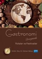 Gastronomi Deneyiminde Rotalar ve Festivaller - Alaattin Basoda