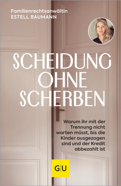 Scheidung ohne Scherben - Estell Baumann