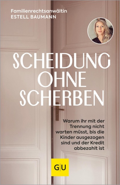 Scheidung ohne Scherben - Estell Baumann, Anne Nordmann