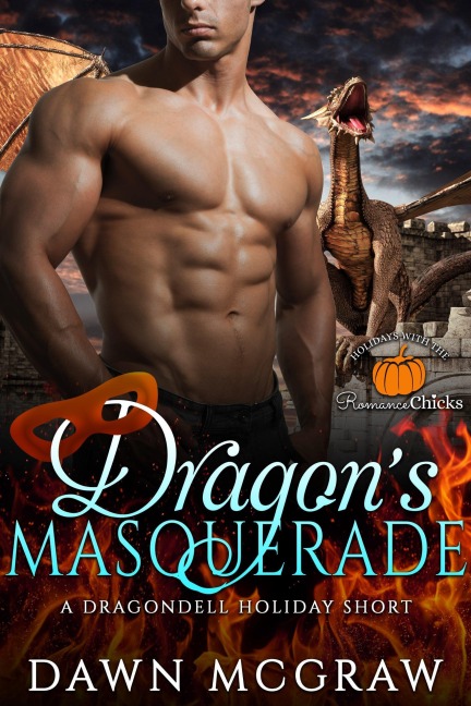 Dragon's Masquerade - Dawn McGraw