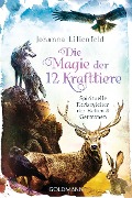 Cover-Bild zum Titel 'Die Magie der 12 Krafttiere' von 'Johanna Lilienfeld'
