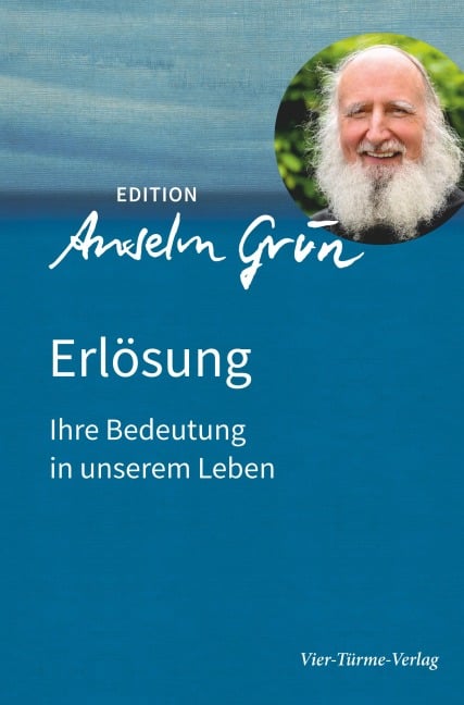 Erlösung - Anselm Grün