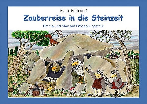 Zauberreise in die Steinzeit - Marlis Kahlsdorf