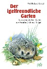  Der igelfreundliche Garten