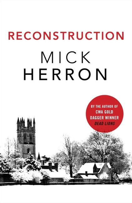 Reconstruction - Mick Herron