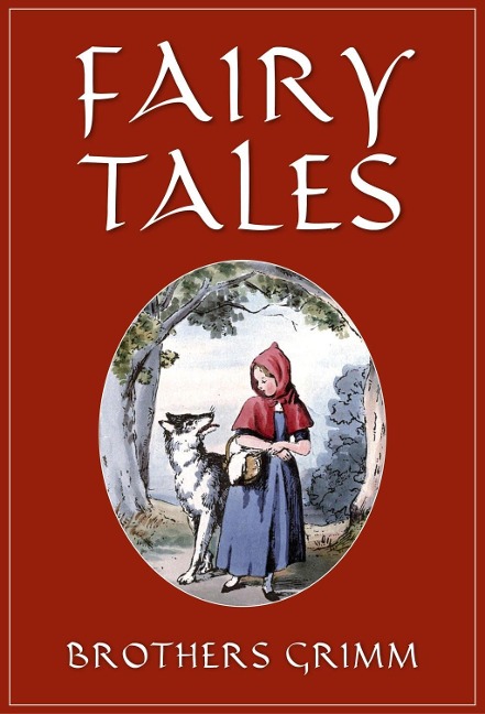 Grimm's Fairy Tales - Brothers Grimm