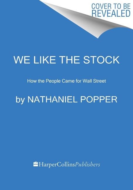 The Trolls of Wall Street - Nathaniel Popper