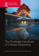 Cover-Bild zum Titel 'The Routledge Handbook of Chinese Interpreting' von ''
