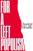 Cover-Bild zum Titel 'For a Left Populism' von 'Chantal Mouffe'