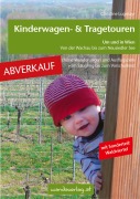 Cover-Bild zum Titel 'Kinderwagen - & Tragetouren um und in Wien von der Wachau bis zum Neusiedler See, Sonderteil Waldviertel' von 'Christine Lugmayr'