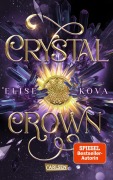 Cover-Bild zum Titel 'Crystal Crown (Die Chroniken von Solaris 5)' von 'Elise Kova'