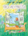 Cover-Bild zum Titel 'Viola und Violetta' von 'Anemone Pytlik, Ellen Mewes'