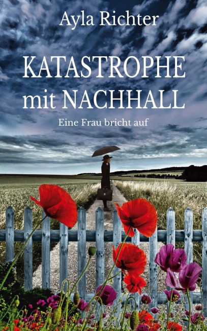 Katastrophe mit Nachhall - Ayla Richter