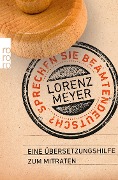 Cover-Bild zum Titel 'Sprechen Sie Beamtendeutsch?' von 'Lorenz Meyer'