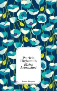 Cover-Bild zum Titel 'Elsies Lebenslust' von 'Patricia Highsmith'