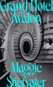 Cover-Bild zum Titel 'Grand Hotel Avalon' von 'Maggie Stiefvater'