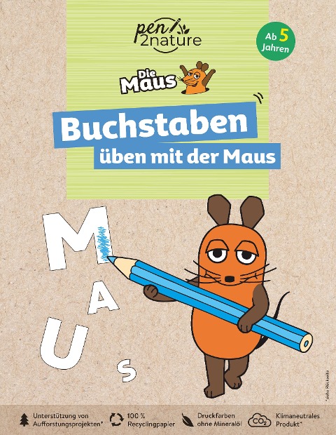 Buchstaben üben mit der Maus. Nachhaltiges Vorschulbuch für Kinder ab 5 Jahren - Pen2nature