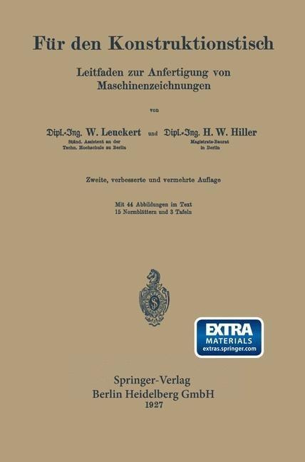 Für den Konstruktionstisch - Walter Leuckert, Heinrich Wilhelm Hiller