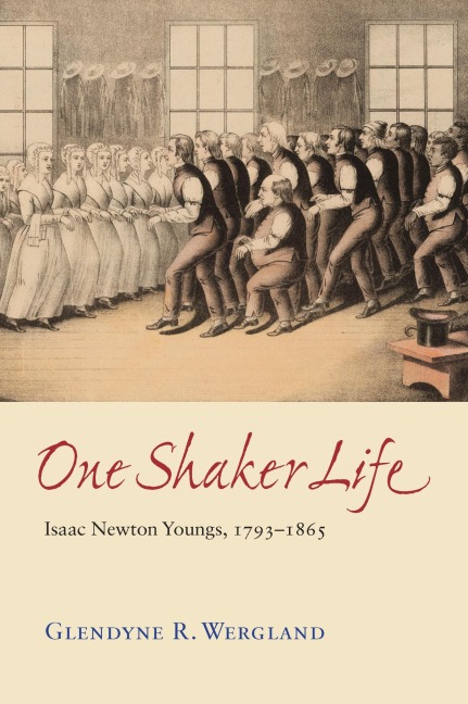 One Shaker Life - Glendyne R Wergland