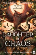 Cover-Bild zum Titel 'Daughter of Chaos' von 'A S Webb'