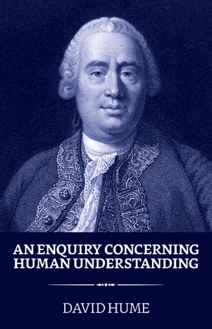 An Enquiry Concerning Human Understanding - David Hume