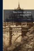 Cover-Bild zum Titel 'The East of Asia Magazine' von ''
