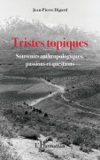 Cover-Bild zum Titel 'Tristes topiques' von 'Jean-Pierre Digard'