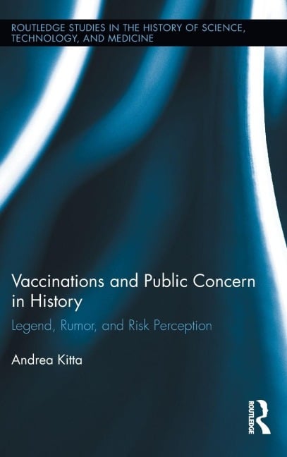 Vaccinations and Public Concern in History - Andrea Kitta